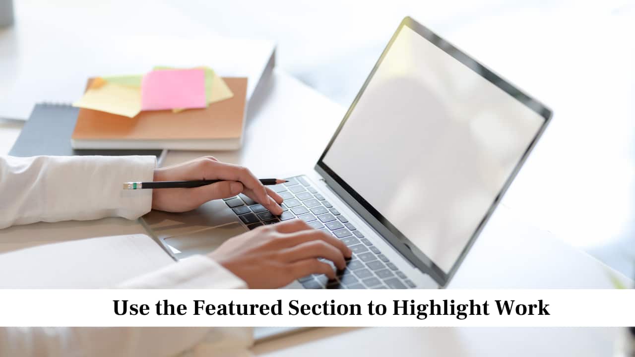 Use the Featured Section to Highlight Work