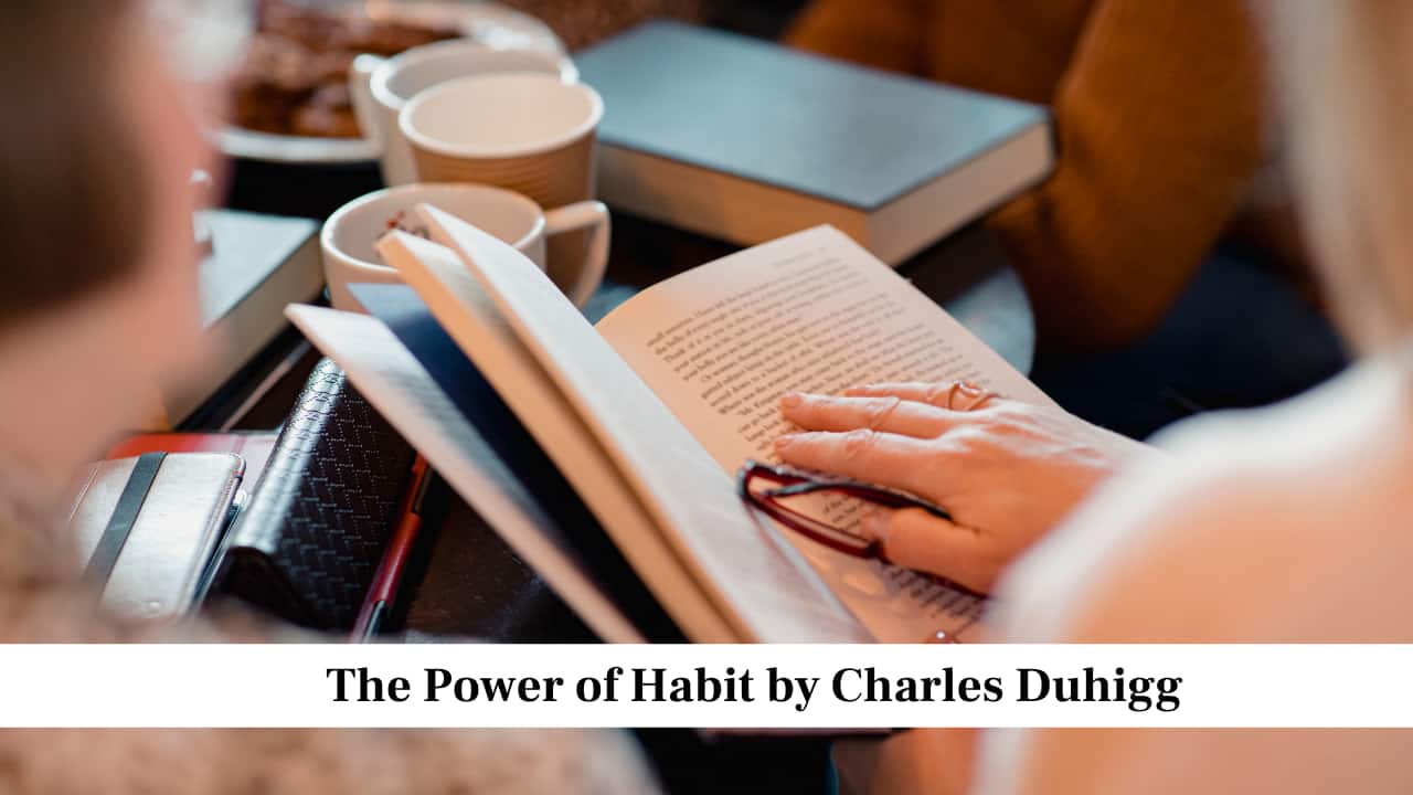 The Power of Habit by Charles Duhigg The Power of Habit by Charles Duhigg