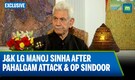 Exclusive: J&K LG Manoj Sinha on Terrorism, Tourism, Statehood & Kashmir’s Future | Full Interview