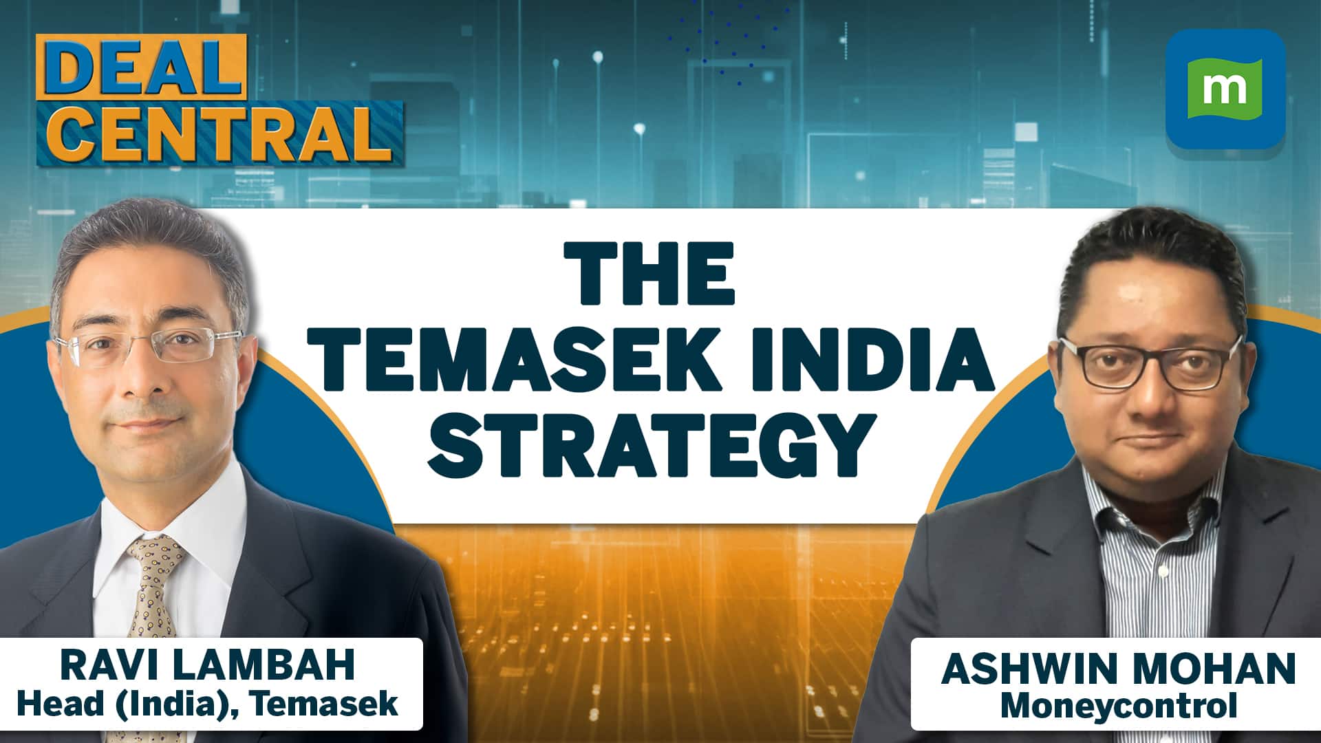 Temasek's India Head Ravi Lambah on family-owned firms, m&amp;a strategy &amp; more | Deal Central
