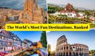 10 most fun countries In the world to travel to in 2025