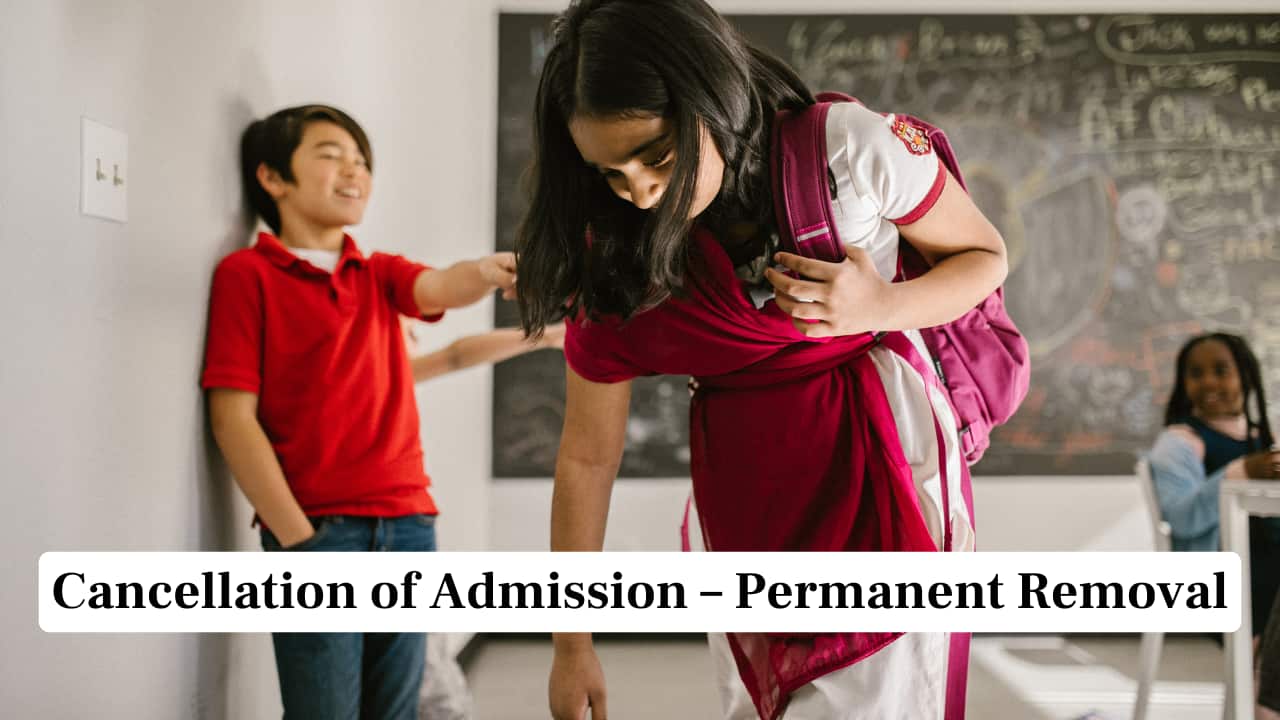 Cancellation of Admission – Permanent Removal Cancellation of Admission – Permanent Removal