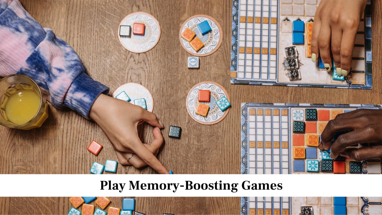 Play Memory-Boosting Games