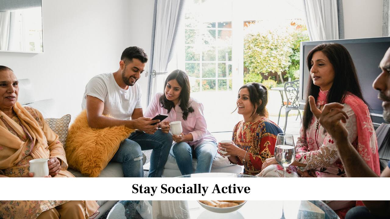 Stay Socially Active