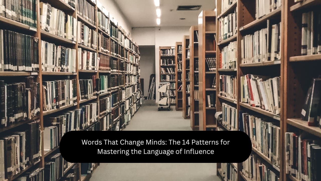 Words That Change Minds: The 14 Patterns for Mastering the Language of Influence This book by Shelle Rose Charvet focuses on the Language and Behaviour Profile, which helps in understanding, anticipating, and influencing behaviour by decoding the language people use. It supports improving relationships, making an impact, and avoiding conflict.
