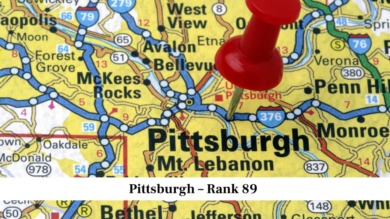 Pittsburgh – Rank 89 Pittsburgh – Rank 89