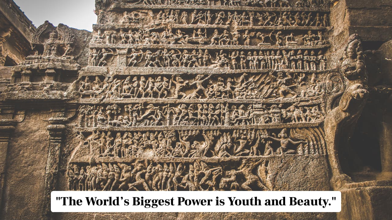 &quot;The World’s Biggest Power is Youth and Beauty.&quot;