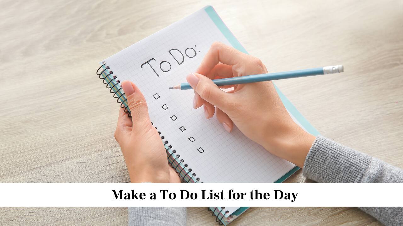 Make a To-Do List for the Day