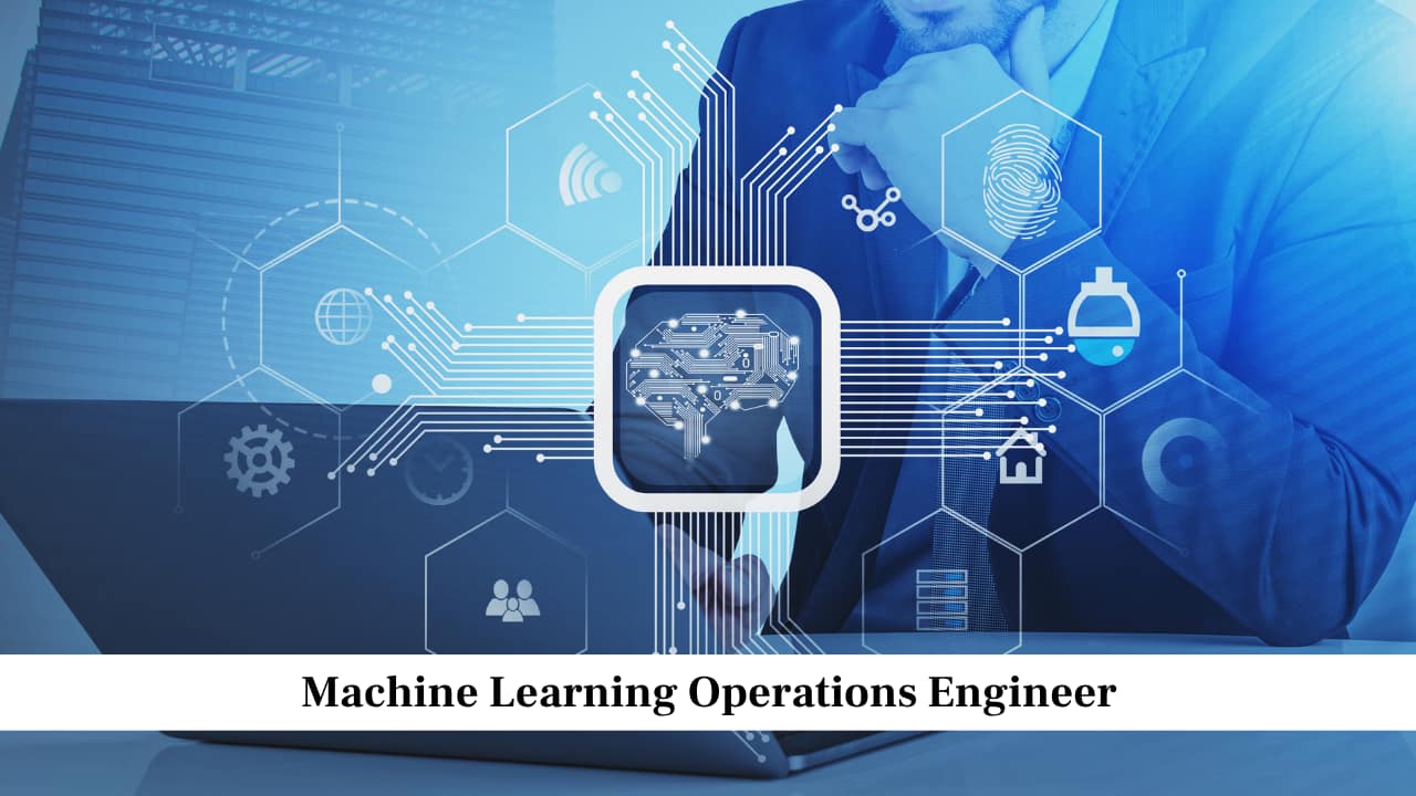 Machine Learning Operations Engineer