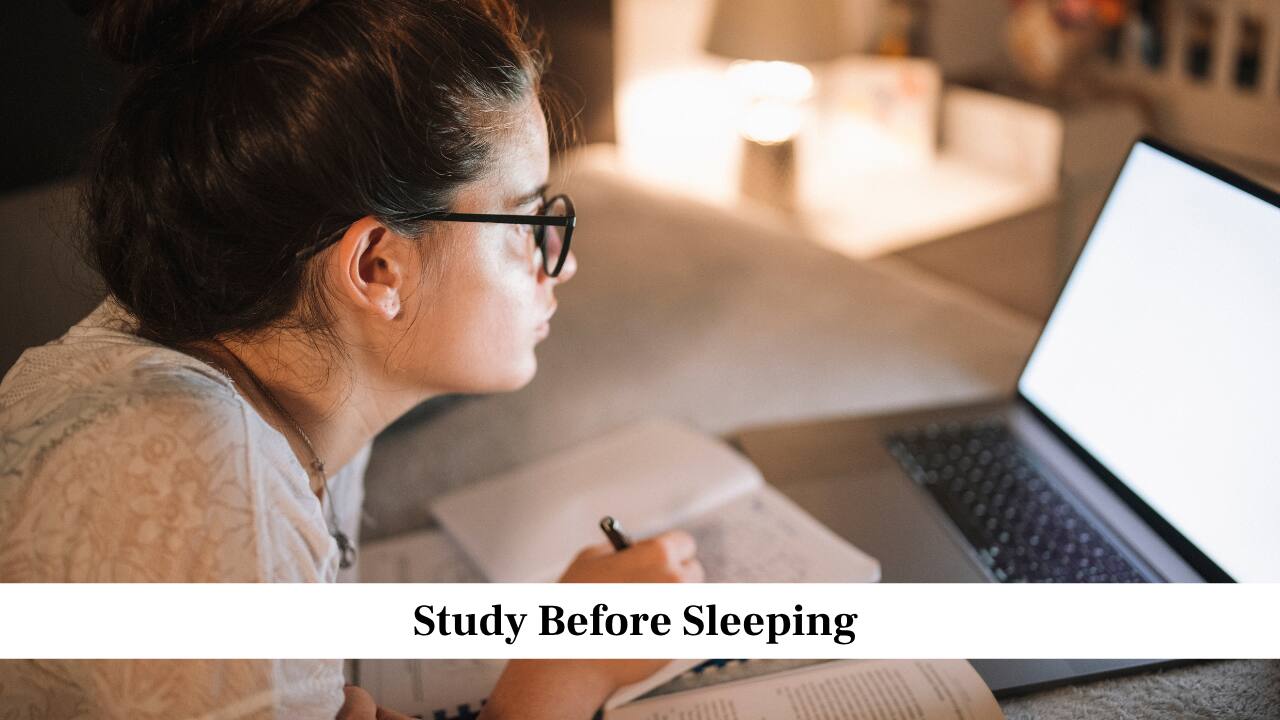 Study Before Sleeping Study Before Sleeping