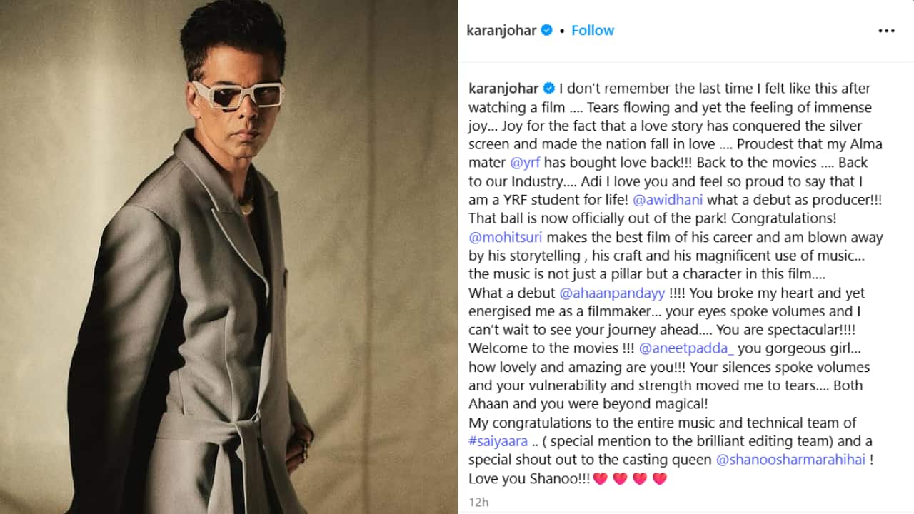 Karan Johar Filmmaker Karan Johar shared that he hadn’t felt such emotions over a film in a long time, tears mixed with joy, praising Saiyaara for reviving love stories in cinema, applauding the cast, crew, music, and expressing pride in YRF.