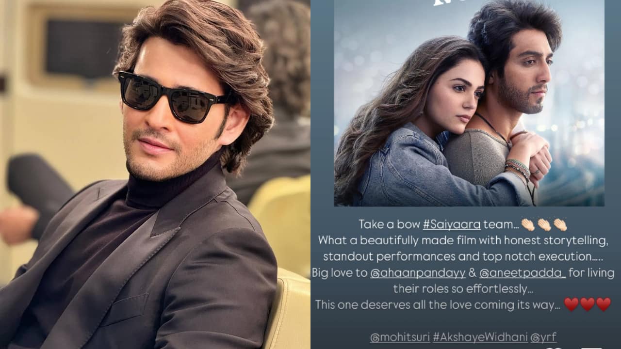 Mahesh Babu South superstar Mahesh Babu also became a fan of Saiyaara and showered praise on the film. He complemented Ahaan and Aneet’s standout performances and for living their roles so effortlessly. He also praised the film’s crew for top-notch execution.