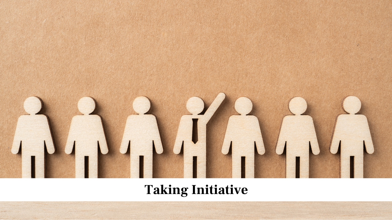 Taking Initiative
