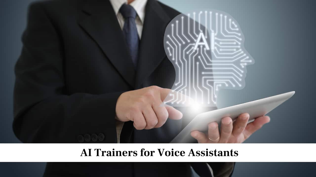 AI Trainers for Voice Assistants