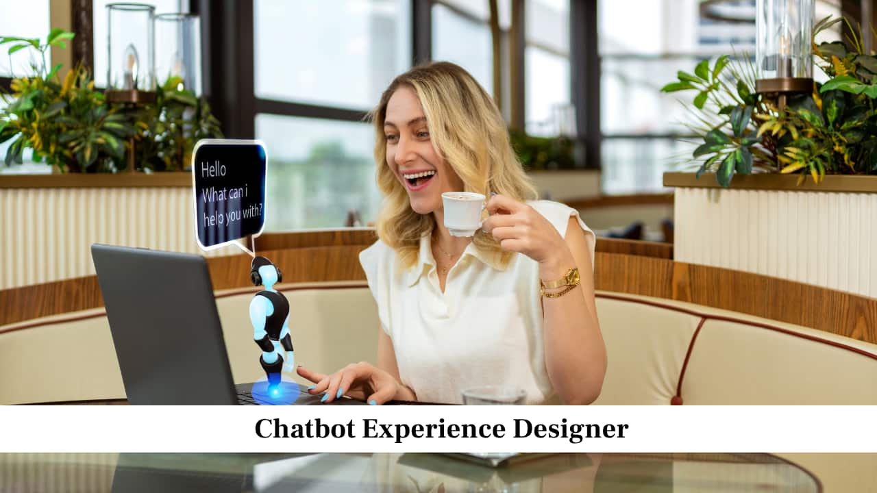 Chatbot Experience Designer