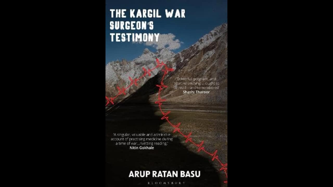 Book Extract | The Kargil War Surgeon's Testimony by Arup Ratan Basu