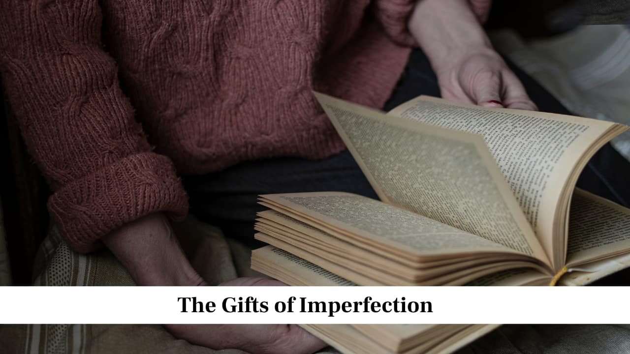 The Gifts of Imperfection By Brene Brown The Gifts of Imperfection By Brene Brown
