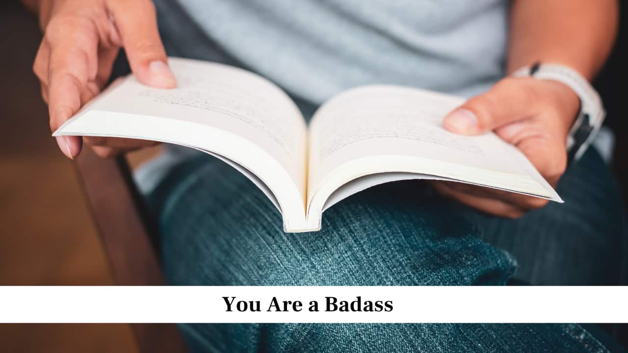You Are a Badass By Jen Sincero You Are a Badass By Jen Sincero