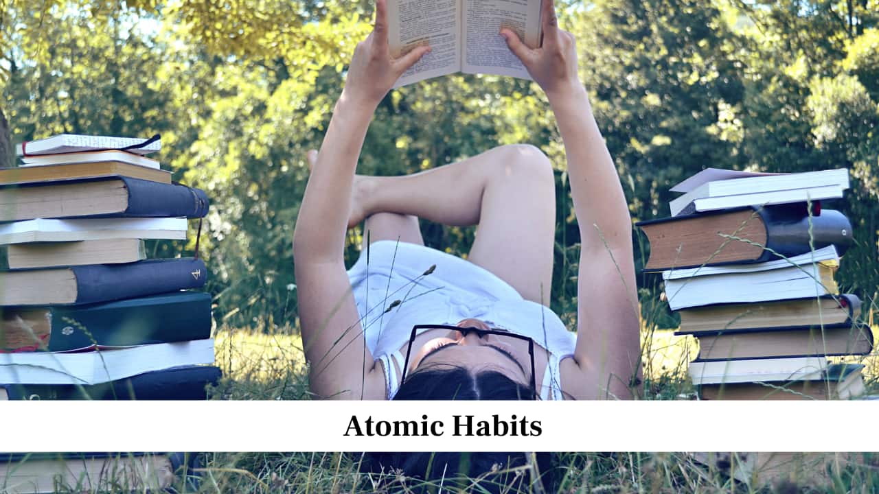 Atomic Habits By James Clear Atomic Habits By James Clear