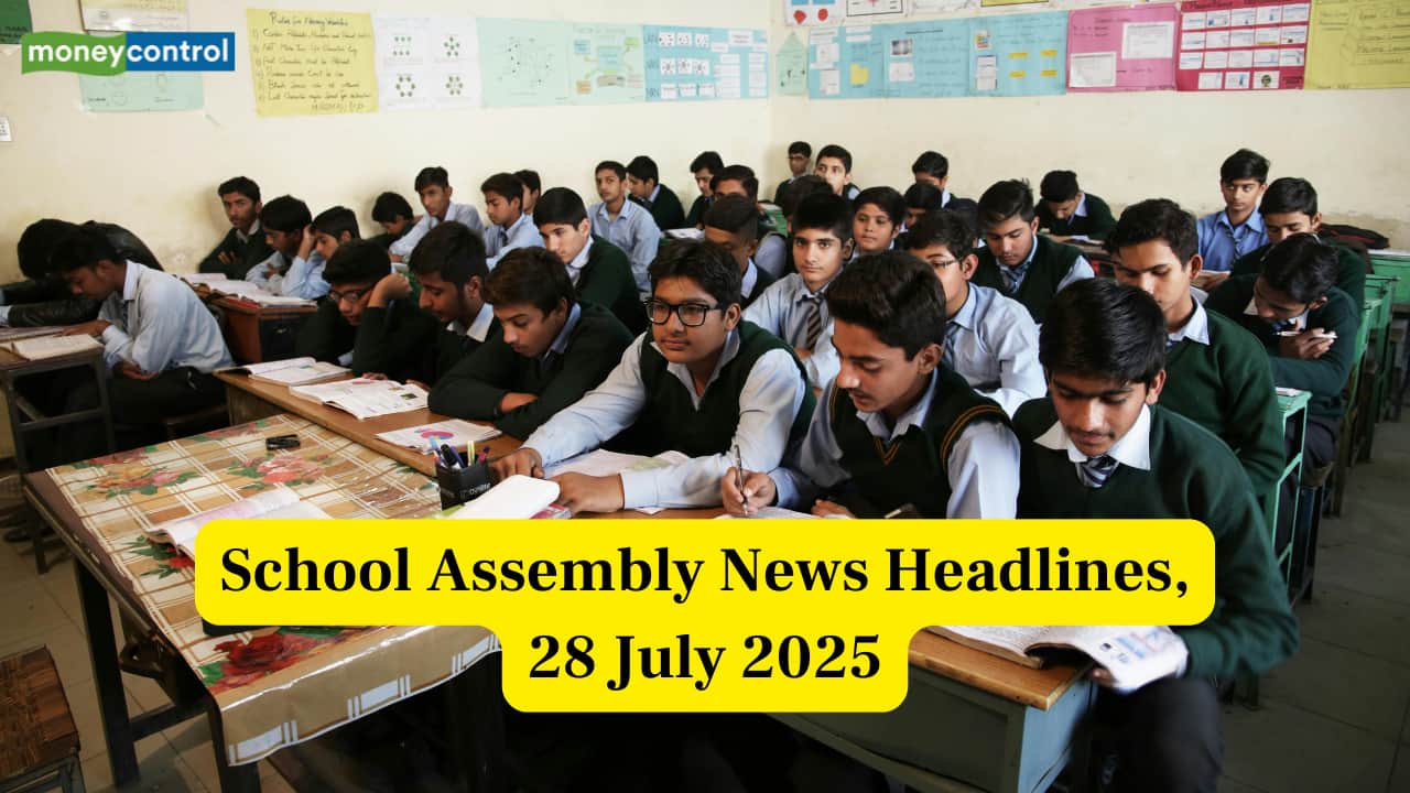 School Assembly News Headlines, 28 July 2025: National, International, Business and Sports Updates
