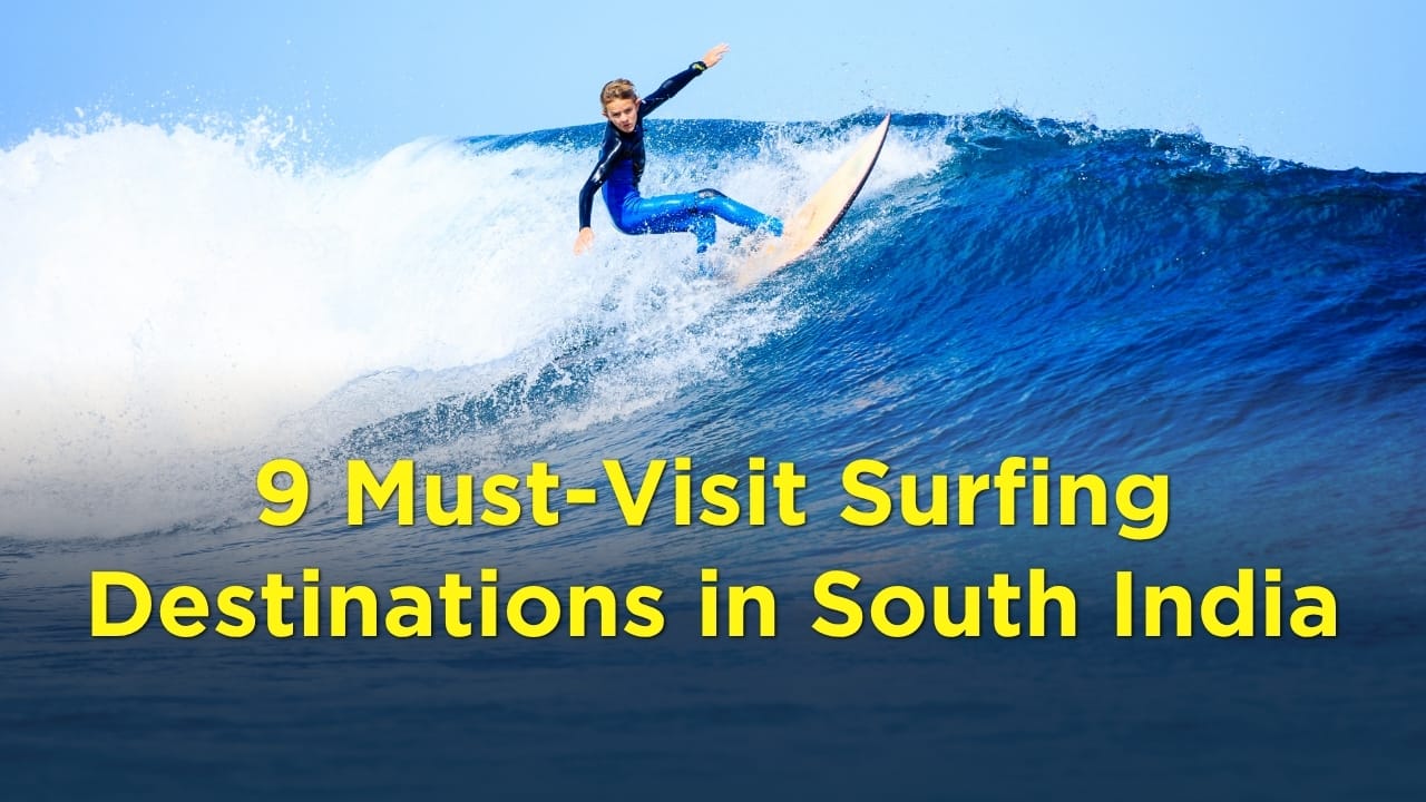 8 best surfing destinations in South India for adventure seekers