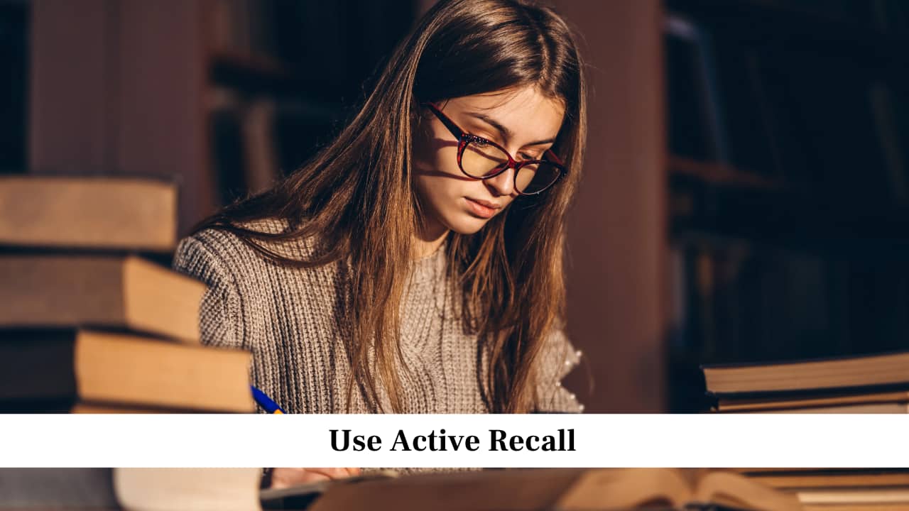Use Active Recall