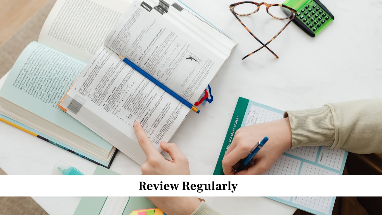 Review Regularly