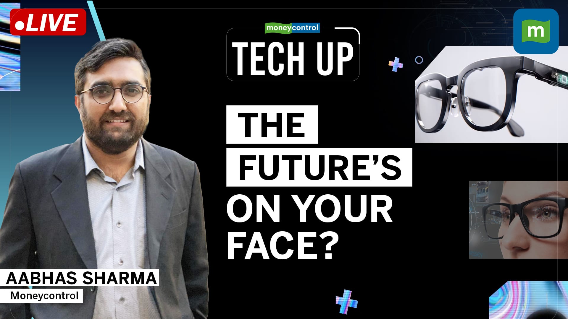 Smart Glasses Are Coming for Your Eyes | Tech Up
