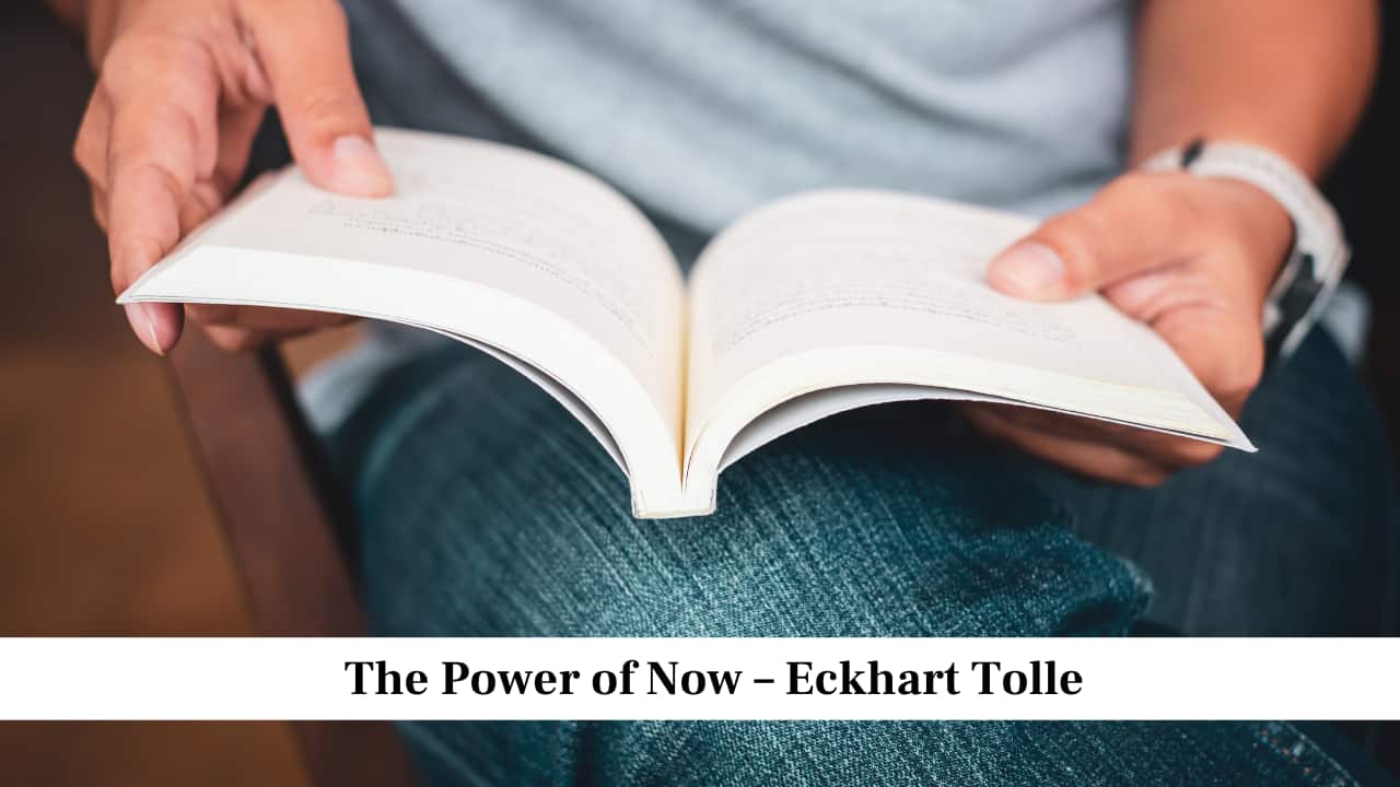 The Power of Now – Eckhart Tolle The Power of Now – Eckhart Tolle