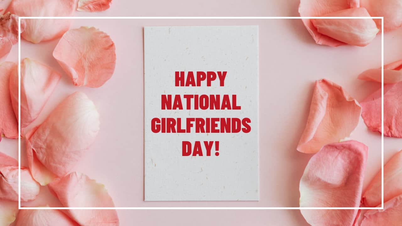 Happy Girlfriends Day Images 2025 (Canva)