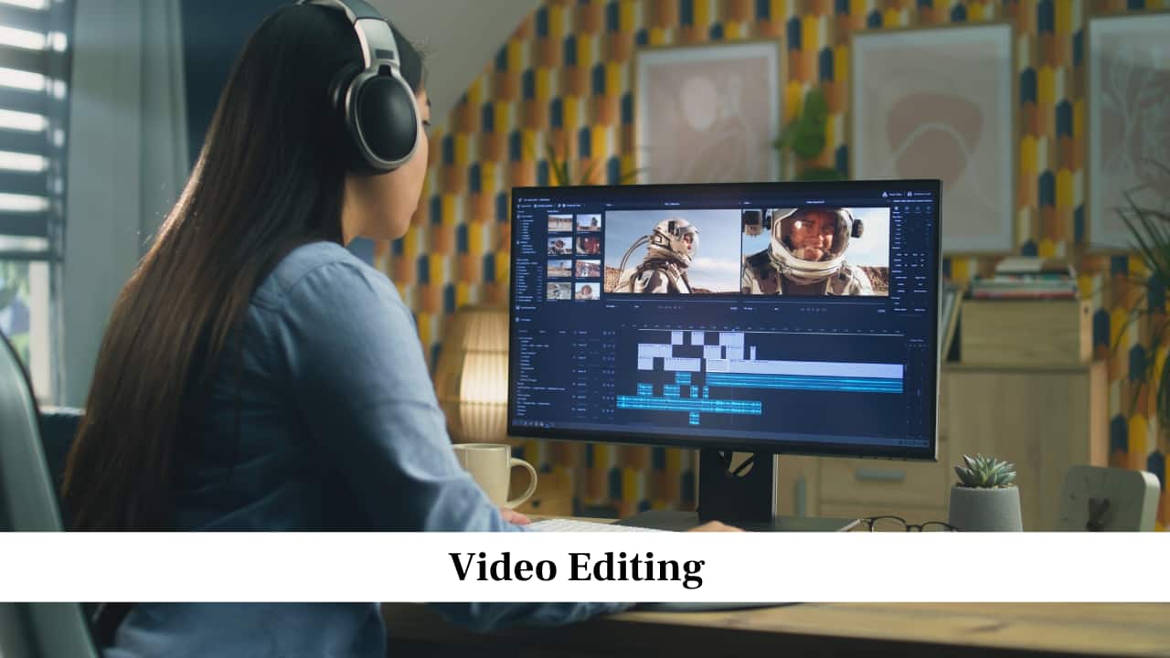 Video Editing Video Editing