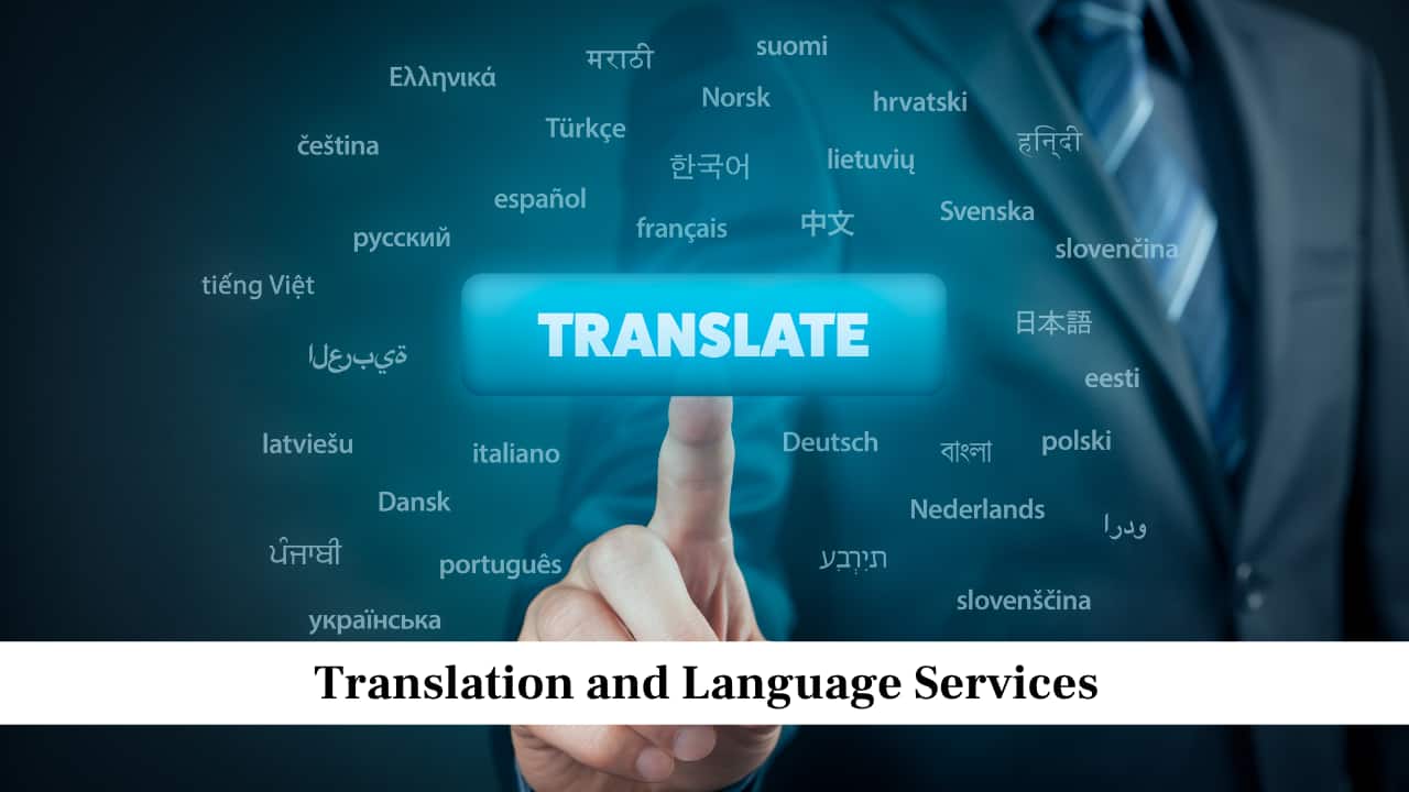 Translation and Language Services Translation and Language Services