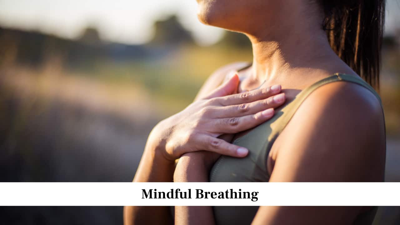 Mindful Breathing