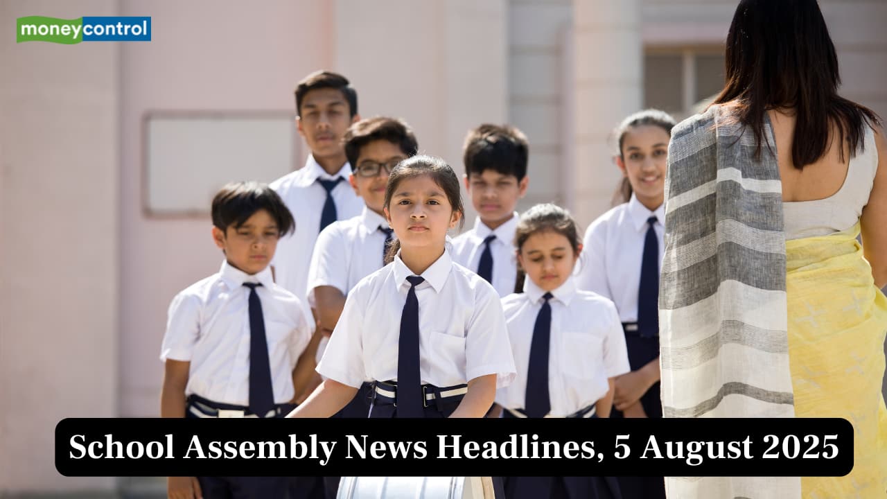 School Assembly News Headlines, 5 August 2025: National, International, Business and Sports Updates