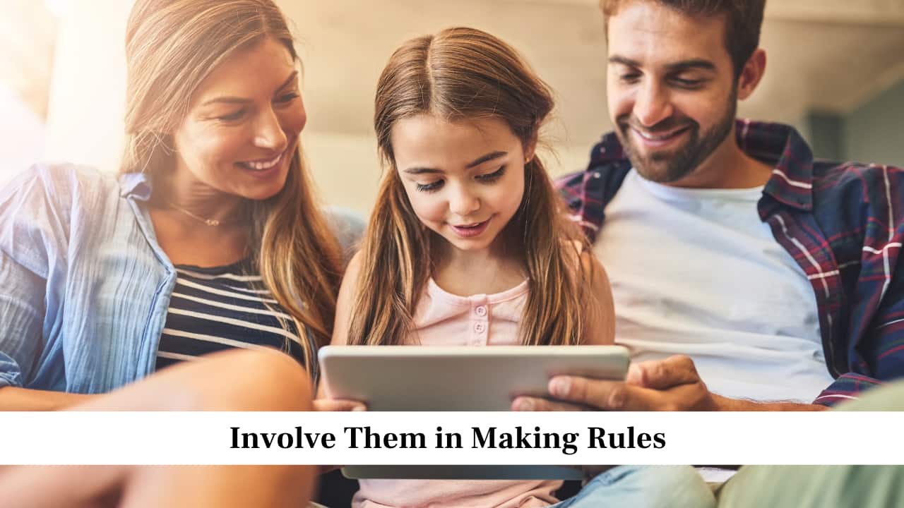 Involve Them in Making Rules