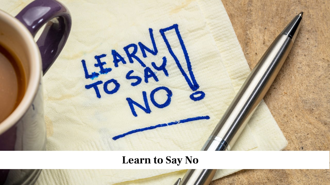 Learn to Say No Learn to Say No