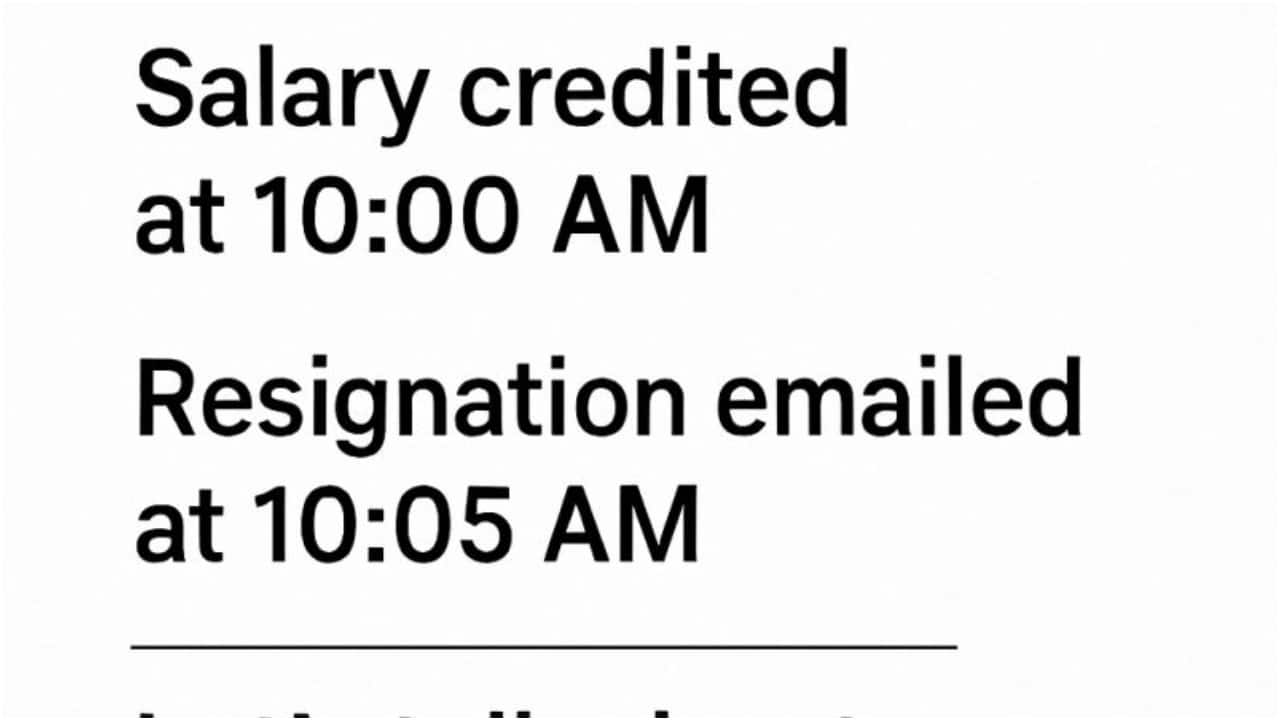 Salary at 10, resignation at 10.05: HR criticises month-old employee’s exit after payday, internet divided