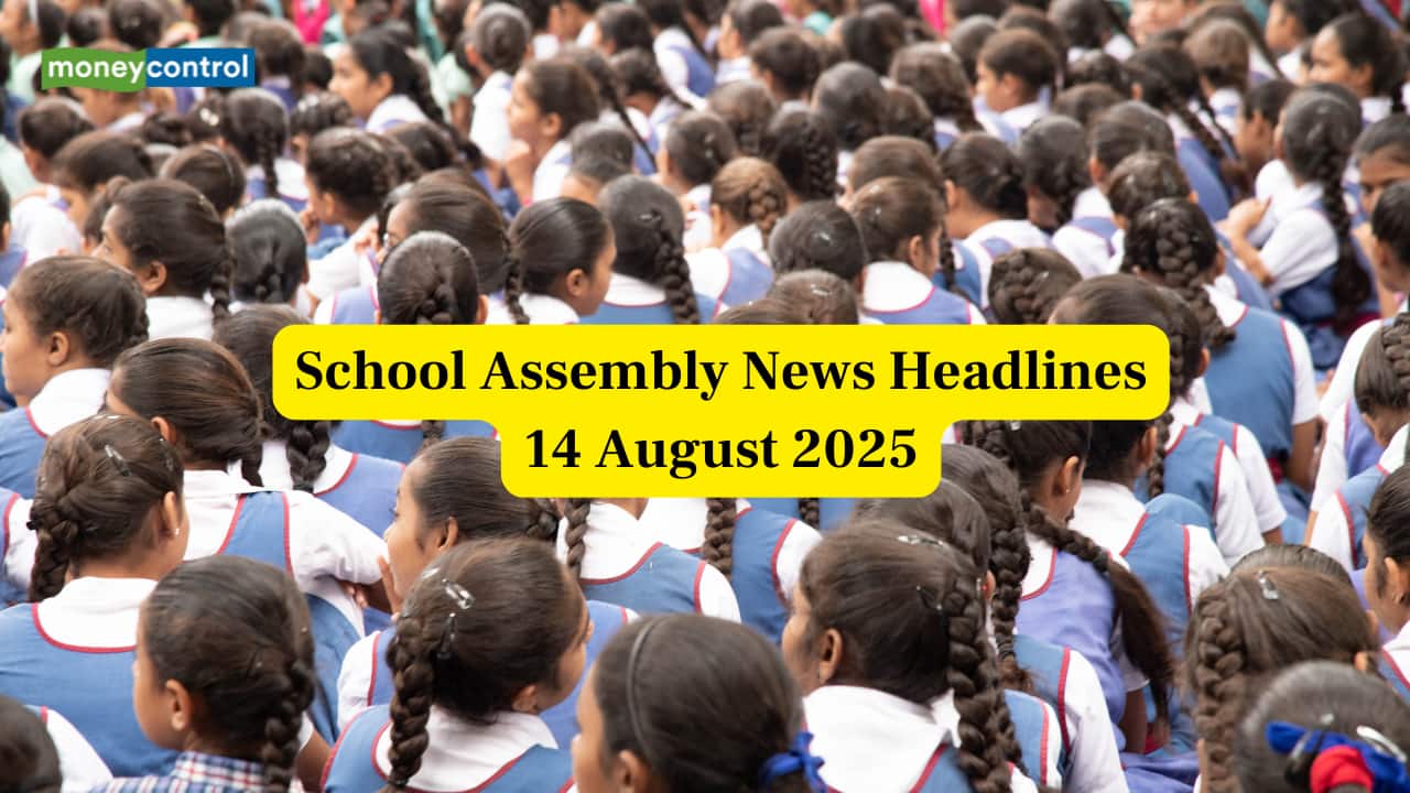 School Assembly News Headlines, 14 August 2025: National, International, Business and Sports Updates