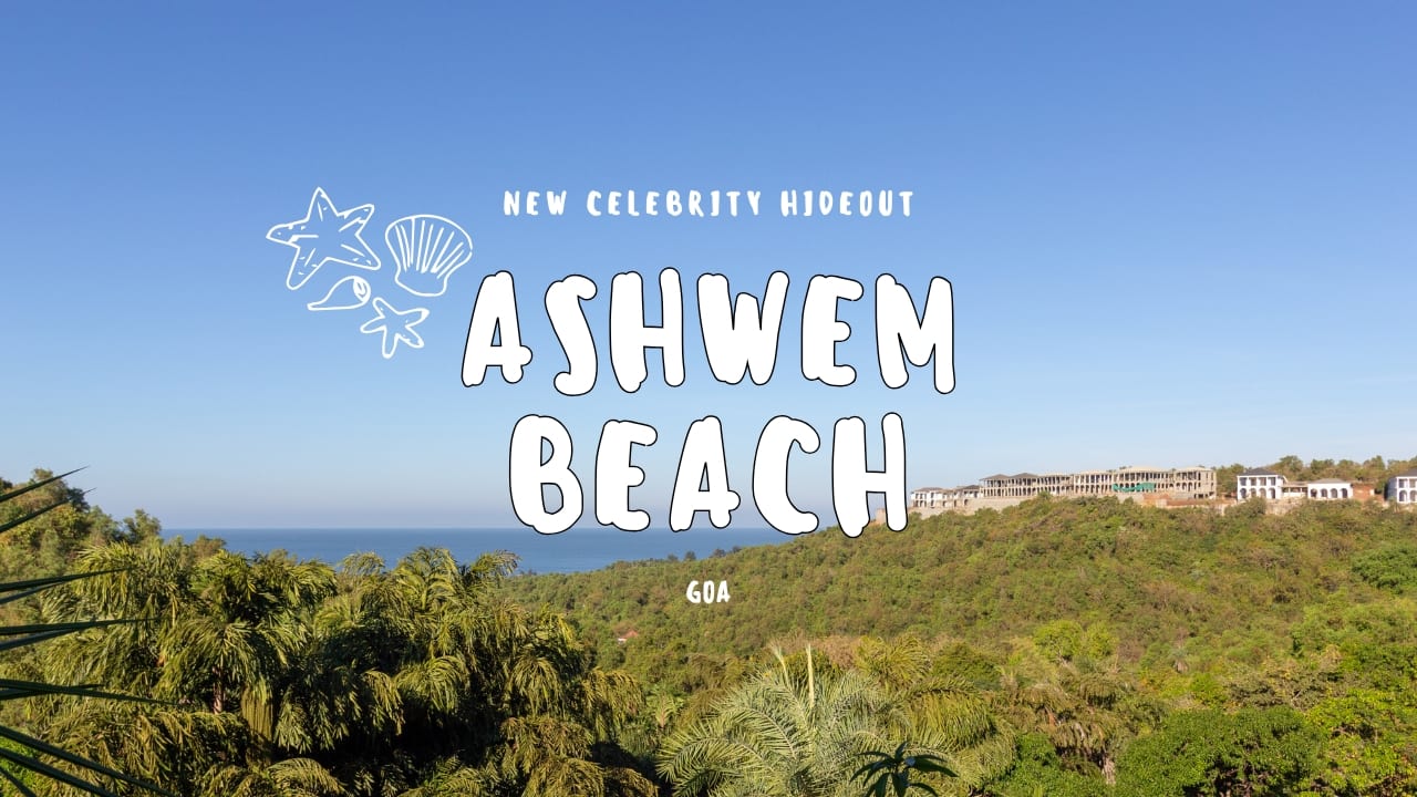 This Is Why Ashwem Beach in Goa Is the New Celebrity Hideout