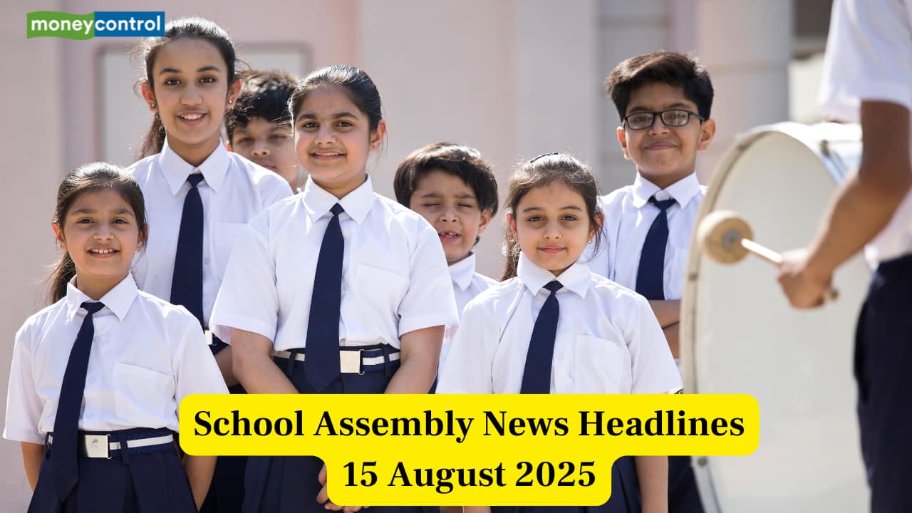 School Assembly News Headlines, 15 August 2025: National, International, Business and Sports Updates
