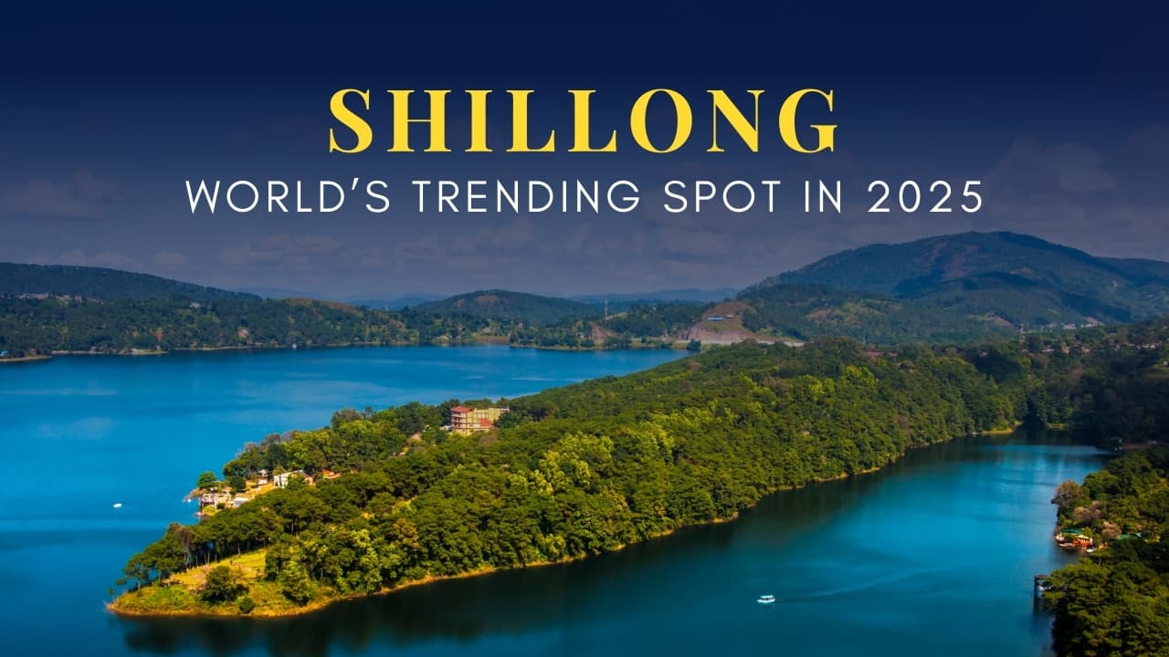 Move over Europe as Shillong tops as India’s most popular travel destination in 2025