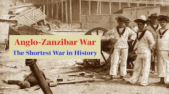 Anglo-Zanzibar War: The Shortest War in History (Image Credit: britannica.com)