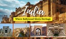 8 heritage sites in India that Bollywood made famous