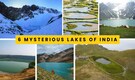 6 Mysterious Lakes of India Where Nature and Mystery Collide