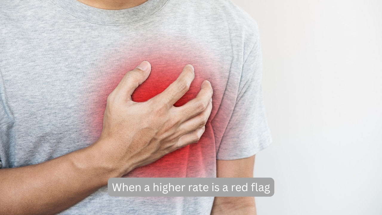 When a Higher Rate is a Red Flag If your resting heart rate is above 100 bpm, it is an indication of the heart rate being too high. This can be an indication of anxiety disorders, heart disease, or even thyroid and dehydration problems. It is always recommended to deal with such an elevation with a professional. (Image: Canva) 