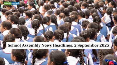 School Assembly News Headlines, 2 September 2025: National, International, Business and Sports Updates