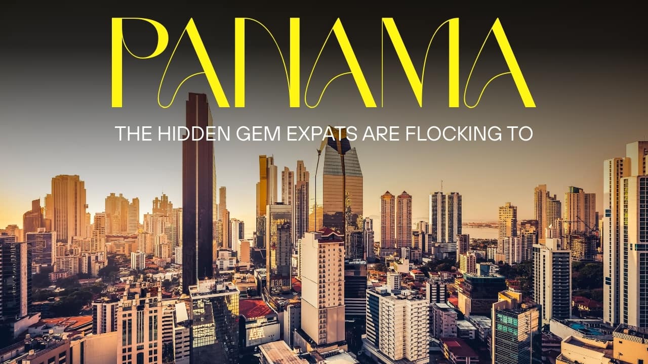 Panama: The Hidden Gem Expats Call the Best Place to Live in the World in 2025 — Here’s Why