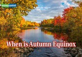Autumn Equinox arriving Soon: Here’s when the fall equinox will happen and what it means