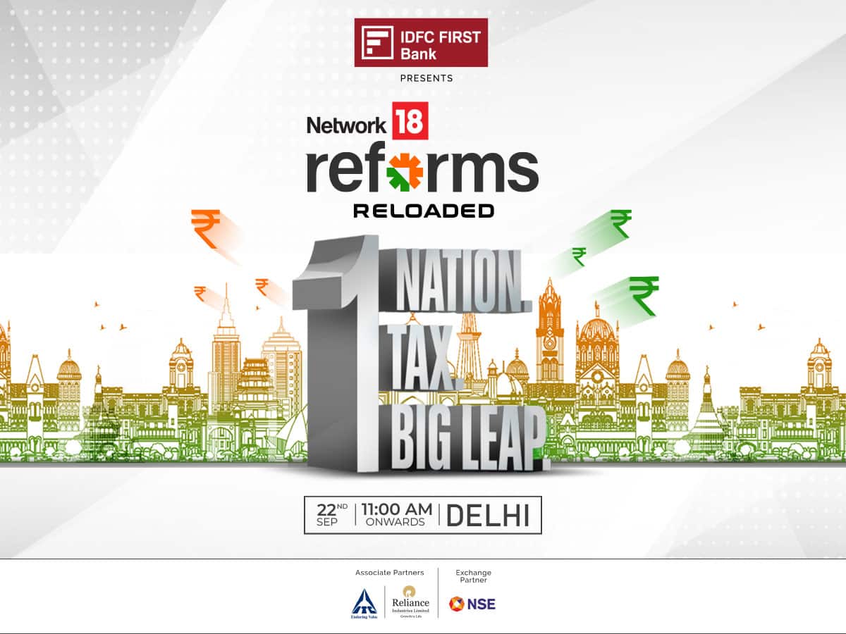 Network18 Presents Reforms Reloaded: Shaping India’s Future with the Next Big GST Leap