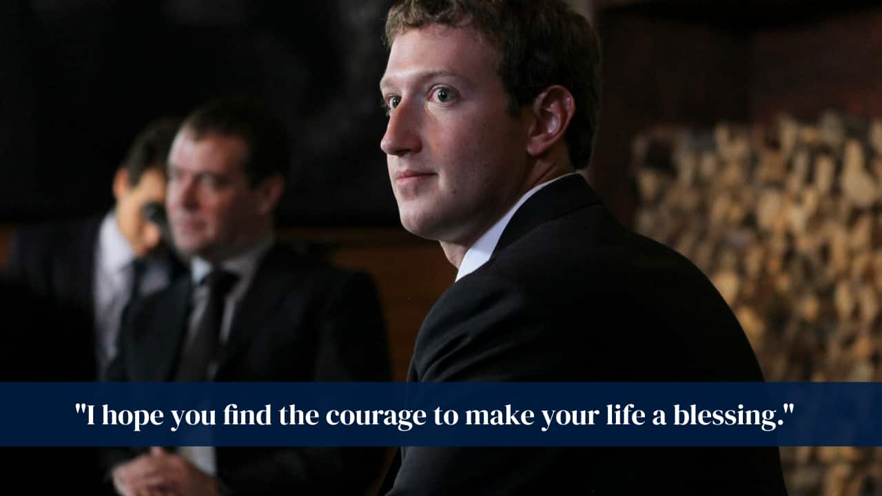 &quot;I hope you find the courage to make your life a blessing.&quot;